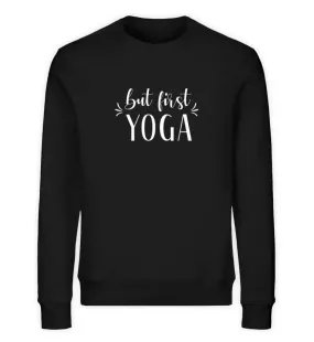 But First Yoga Bio Sweatshirt Unisex