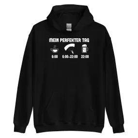 Mein Perfekter Tag 1 - Unisex Hoodie