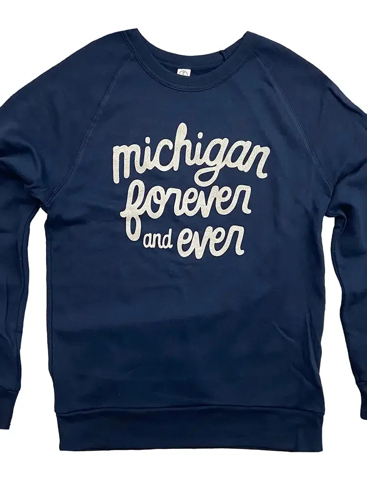 Michigan Forever and Ever Crew Sweatshirt